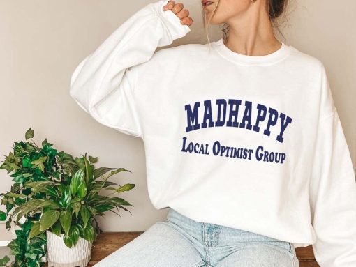 Madhappy Local Optimist Group Sweatshirt