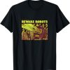 Beware Robots T-shirt SD