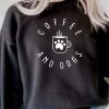 Coffee and Dogs Sweatshirt