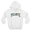 Picante Hoodie